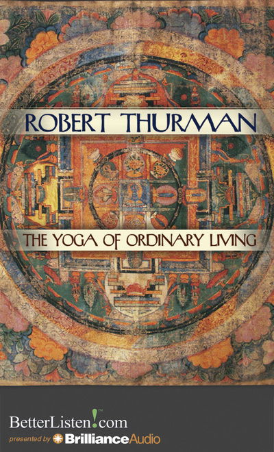 Cover for Robert Thurman · The Yoga of Ordinary Living (CD) (2014)