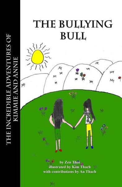 Cover for Zen Thai · The Bullying Bull (Taschenbuch) (2014)