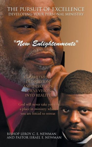 Cover for Bishop Leroy Newman · The Pursuit of Excellence Developing Your Personal Ministry: New Enlightenments (Paperback Book) (2015)