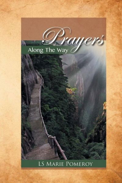 Cover for Ls Marie Pomeroy · Prayers Along the Way (Paperback Bog) (2014)