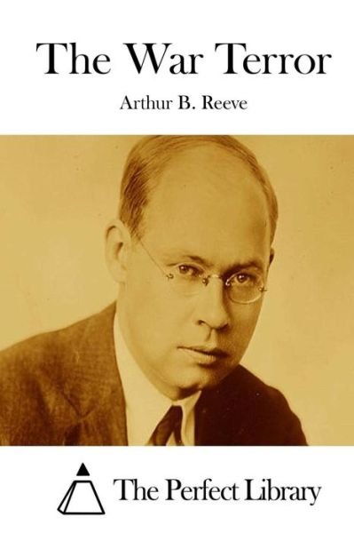 Cover for Arthur B Reeve · The War Terror (Paperback Book) (2015)