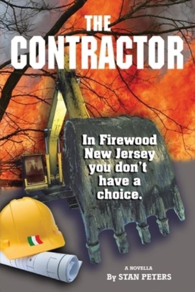 The Contractor - Stan Peters - Books - Movement Publishing - 9781513604343 - November 2, 2015