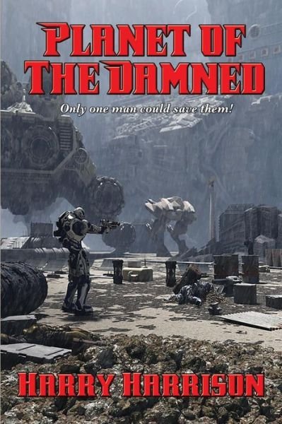 Cover for Harry Harrison · Planet of the Damned (Pocketbok) (2015)