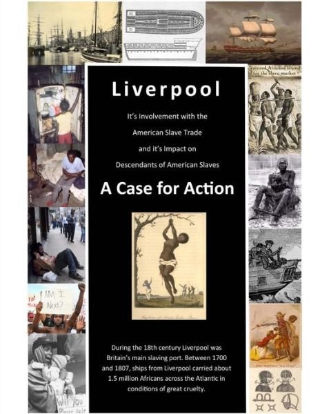 Cover for Descendants of American Slaves · Liverpool's Involvement with American Slave Trade and Its Impact on Descendants: a Case for Action (Paperback Bog) (2015)
