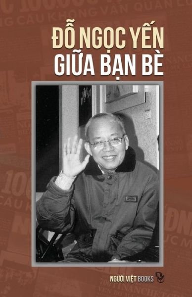 Cover for Nhieu Tac Gia · Do Ngoc Yen Giua Ban Be (Paperback Bog) (2016)