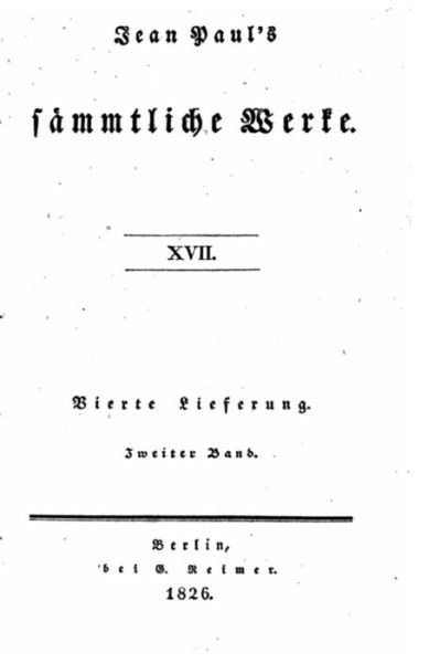 Cover for Jean Paul · Jean Paul's sämmtliche Werke - XVII (Taschenbuch) (2015)