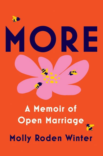 Cover for Molly Roden Winter · More: A Memoir of Open Marriage (Hardcover Book) (2024)