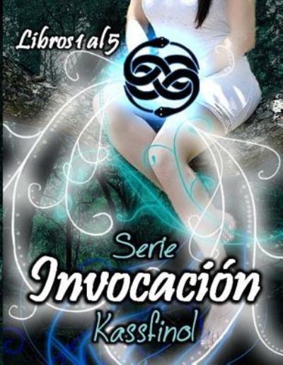 Cover for Kassfinol · Serie Invocacion completa (5 Libros) (Paperback Book) (2016)