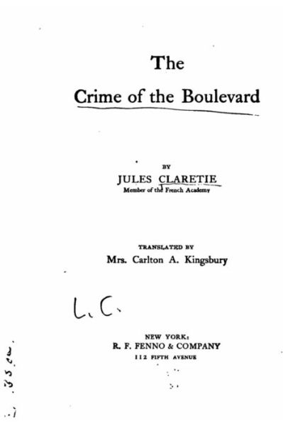 Cover for Jules Claretie · The crime of the boulevard (Paperback Book) (2016)