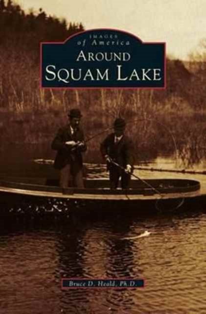 Cover for PhD Bruce D Heald · Around Squam Lake (Innbunden bok) (2002)