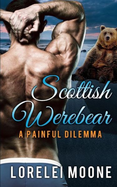 Cover for Lorelei Moone · Scottish Werebear (Paperback Book) (2016)