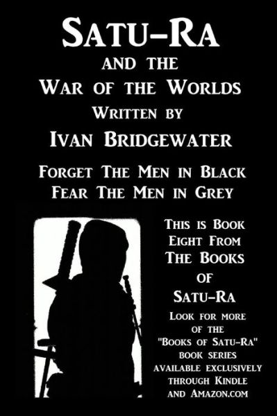 Cover for Ivan Bridgewater · Satu-Ra and the War of the Worlds (Paperback Book) (2017)