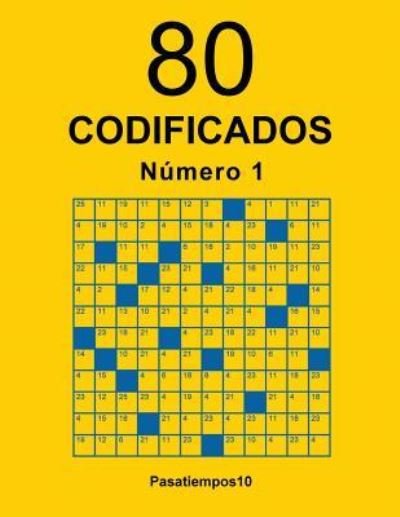Cover for Pasatiempos10 · 80 Codificados - N. 1 (Paperback Bog) (2016)