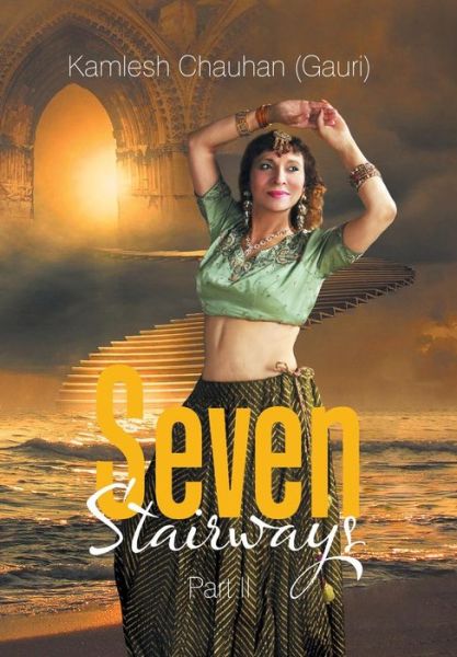 Cover for Kamlesh Chauhan · Seven Stairways (Hardcover Book) (2018)