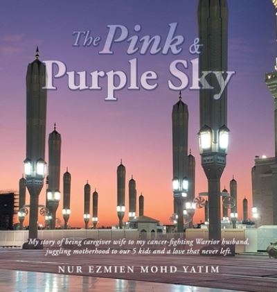 Cover for Nur Ezmien Mohd Yatim · Pink and Purple Sky (Bog) (2022)