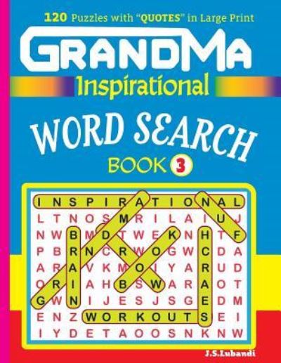 Cover for J S Lubandi · GRANDMA Inspirational WORD SEARCH Book (Paperback Book) (2017)