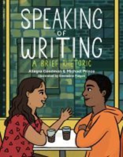 Cover for Allegra Goodman · Speaking of Writing: A Brief Rhetoric (Paperback Book) (2019)