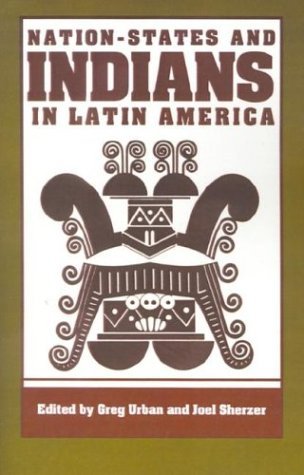 Cover for Joel Sherzer · Nation-states and Indians in Latin America (Paperback Book) [Second edition] (2001)