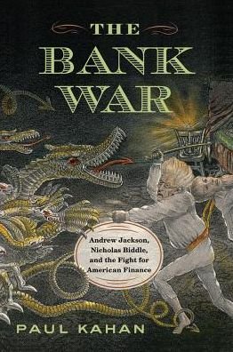 Cover for Paul Kahan · The Bank War (Hardcover bog) (2015)