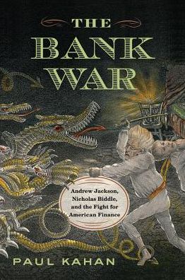 Cover for Paul Kahan · The Bank War (Hardcover Book) (2015)