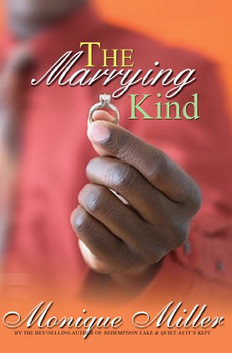 The Marrying Kind - Monique Miller - Books - Kensington Publishing - 9781601628343 - June 1, 2012