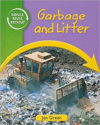 Cover for Jen Green · Garbage and litter (Book) [1st edition] (2010)