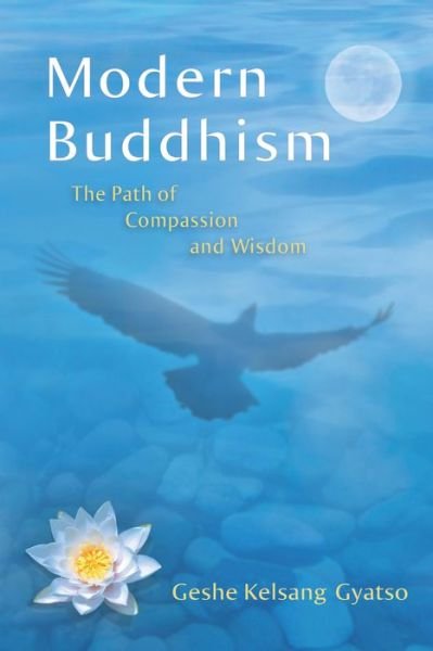 Cover for Gyatso · Modern Buddhism: the Path of Compassion and Wisdom (Paperback Book) (2015)