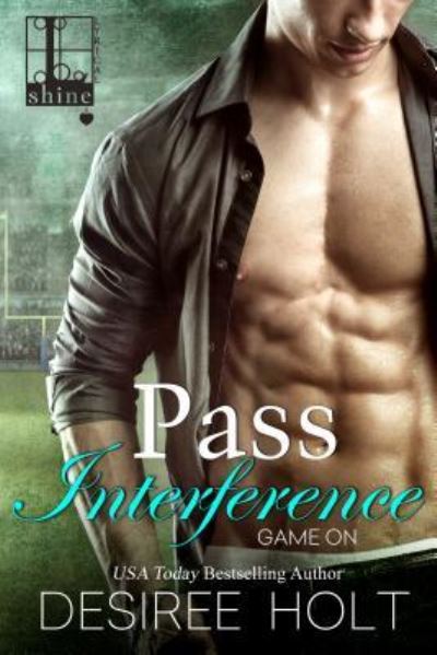 Pass Interference - Desiree Holt - Książki - Kensington Publishing Corporation - 9781616507343 - 12 kwietnia 2016