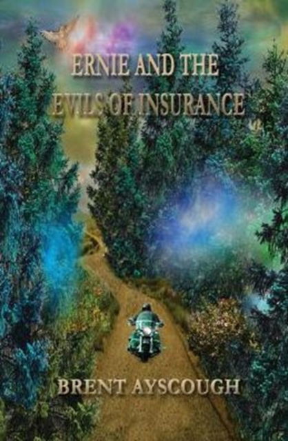 Cover for Brent Ayscough · Ernie and the Evils of Insurance (Paperback Book) (2016)