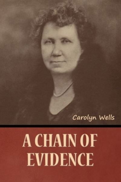 Cover for Carolyn Wells · Chain of Evidence (Bog) (2022)