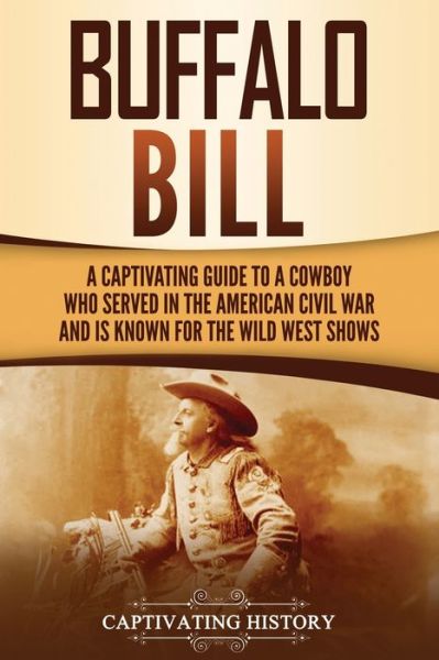 Cover for Captivating History · Buffalo Bill (Paperback Book) (2020)