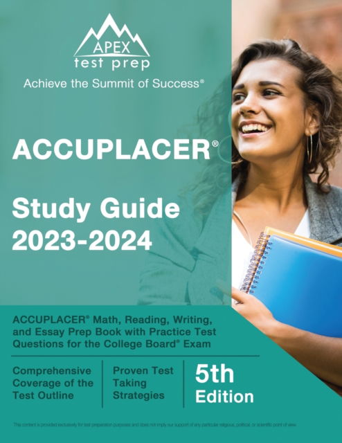 Cover for J M Lefort · ACCUPLACER Study Guide 2023-2024: ACCUPLACER Math, Reading, Writing, and Essay Prep Book with Practice Test Questions for the College Board Exam [5th Edition] (Paperback Book) (2022)