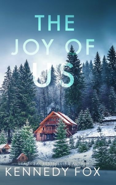 Cover for Kennedy Fox · The Joy of Us (Book) (2022)