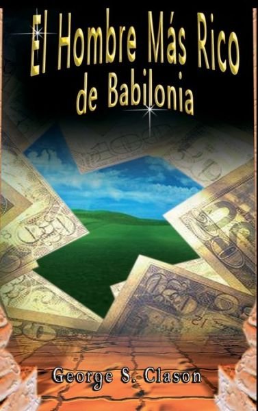 Cover for George S. Clason · Hombre Más Rico de Babilonia (Bok) (2022)