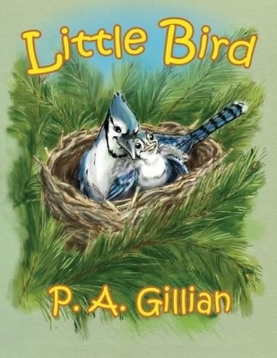 Cover for Dorrance Publishing Co. · Little Bird (Paperback Book) (2022)