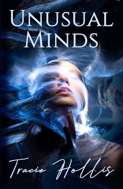 Unusual Minds - Tracie Hollis - Books - Bella Books, Incorporated - 9781642474343 - March 21, 2023