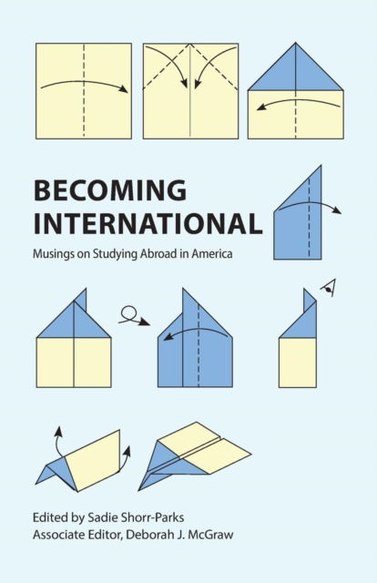 Cover for Sadie Shorr-Parks · Becoming International (Pocketbok) (2018)