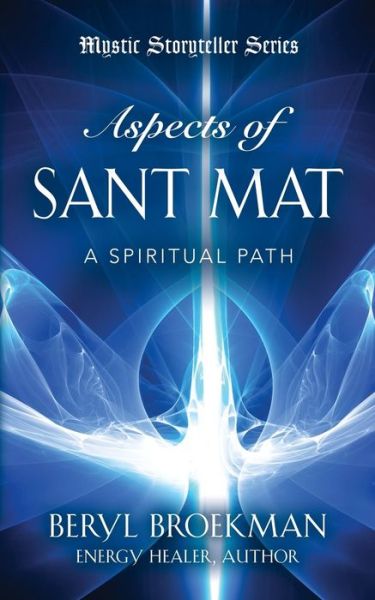 Cover for Beryl Broekman · Aspects of Sant Mat - Mystic Storyteller (Paperback Book) (2019)