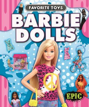 Cover for Nathan Sommer · Barbie Dolls - Favorite Toys (Inbunden Bok) (2022)