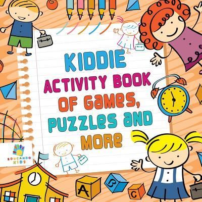 Cover for Educando Kids · Kiddie Activity Book of Games, Puzzles and More (Paperback Book) (2019)