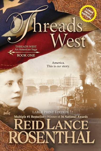 Cover for Reid Lance Rosenthal · Threads West (Large Print) (Paperback Book) (2022)