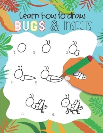 Cover for Teaching Little Hands Press · How to Draw Insects and Bugs (Paperback Book) (2019)