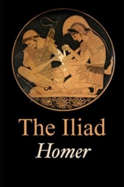 Cover for Homer Homer · The Iliad of Homer (Homer) (Paperback Book) (2019)