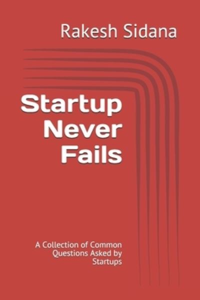 Cover for Rakesh Sidana · Startup Never Fails (Paperback Book) (2020)