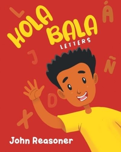 Cover for John Reasoner · Hola Bala: Letters (Paperback Book) (2021)