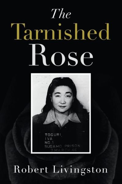 Cover for Robert Livingston · The Tarnished Rose (Paperback Bog) (2021)