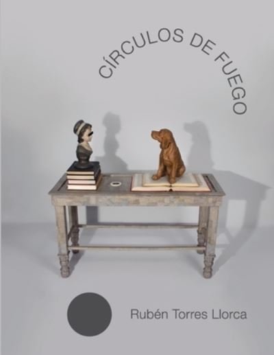 Cover for Kendall Art Center · Circulos de Fuego (Paperback Book) (2019)