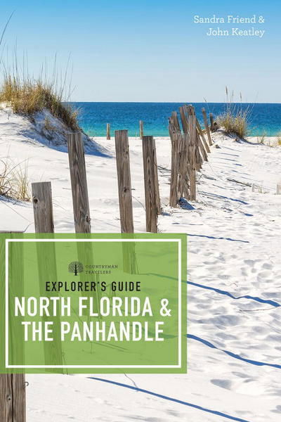 Cover for Sandra Friend · Explorer's Guides - North Florida and the Panhandle (Taschenbuch) (2018)