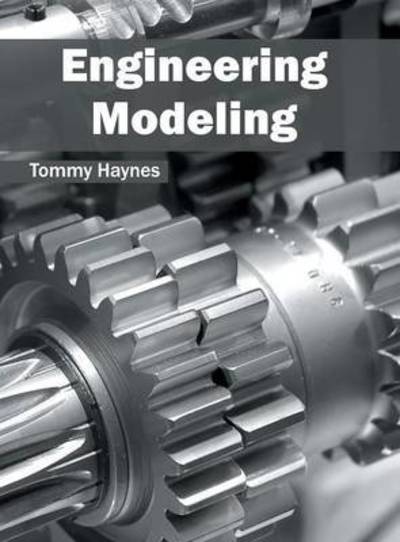 Cover for Tommy Haynes · Engineering Modeling (Hardcover Book) (2016)