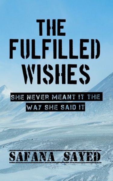 Cover for Safana Sayed · The Fulfilled Wishes (Paperback Book) (2019)